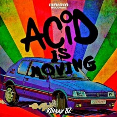 [REUPLOAD] Klimax 82 - Acid Is Moving[WAXXA052]