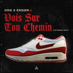 DRS & Ender - Vois Sur Ton Chemin (uptempo Edit)