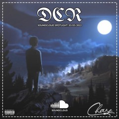 The DCR SoundCloud Spotlight: 03/05/22