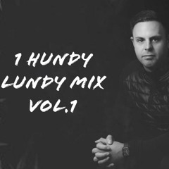 1 Hundy Lundy Mix Vol.1