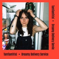 TamTamTrixi - Dreamy Delivery Service [07.2025]