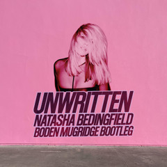 Unwritten (Boden Mugridge Bootleg)