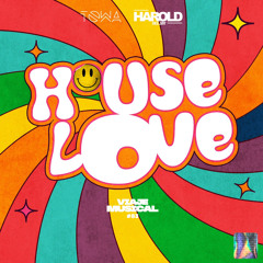 House Love Towa Ft Harold (Viaje Musical 83)