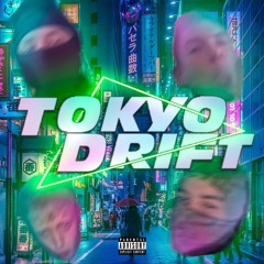 Tokyo Drift