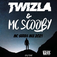 TWIZLA - MC SERIES MIX 2021 FT MC SCOOBY 01/06