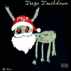 Teezo Touchdown - 7969 Santa (Slowed Down & Reverbed)(NO DRAKE)