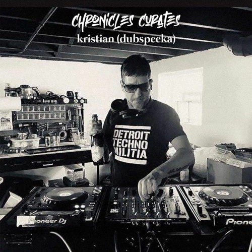 Chronicles Curates : Kristian (Dubspeeka)