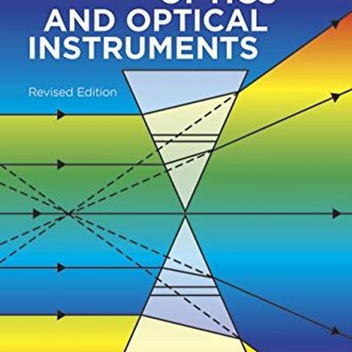 Stream Download pdf Basic Optics and Optical Instruments Revised
