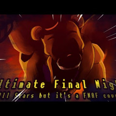 Ultimate Final Night (All Stars but it's a FNAF cover) FNF | Marios Madness V2 OST