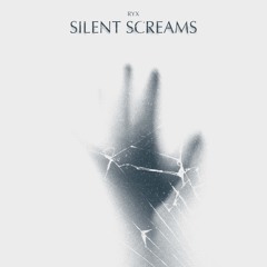 RYX - Silent Screams feat. Maren (Free Download)