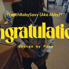 Congratulations (Change my pace)