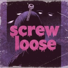 SCREW LØØSE FT. RAYGUN CHRIST