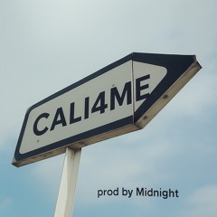 CALI4ME (prod.Midnight)