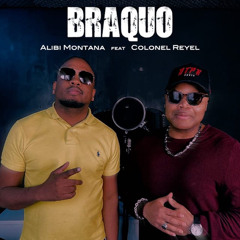 Braquo (feat. Colonel Reyel)