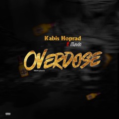 Overdose (feat. Mavins)