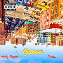 Uptown (Feat. Shadp.)