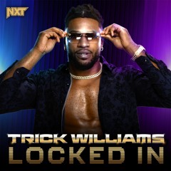 Trick Williams – Locked In (Entrance Theme)