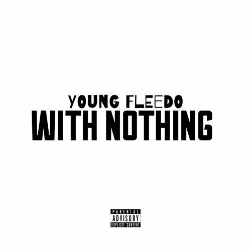 WITH NOTHING