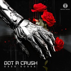 Greg Korra - Got a Crush [Radio Edit]