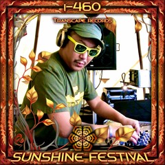 I - 460 DJ Mix @Sunshine Festival2023