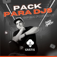 PACK PARA DJS OPEN FORMAT - GRÁTIS - Funk, Hip Hop, Nacional, Eletrônica - Free Download
