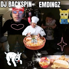 EMDINGZ B2B DJ Backspin // Soirée tartiflette (DJ set live)