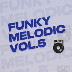 Funky Melodic vol.5