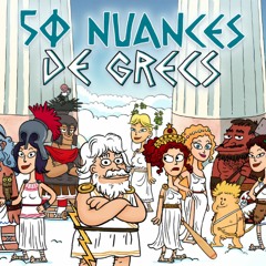 50 Nuances de Grecs - Faites Entrer l'Odyssée (2018)