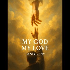 My God My Love