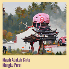 Masih Adakah Cinta Mangku Purel