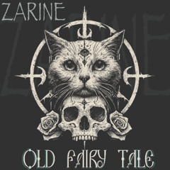 Zarine  - EP Old Fairy Tale CUT Vers.