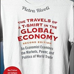 [Doc] The Travels of a T-Shirt in the Global Economy: An Economist Examines