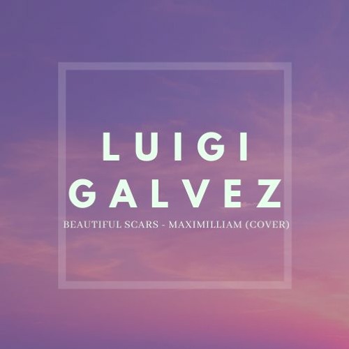 Beautiful Scars (Maximillian) Cover - Luigi Galvez