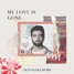 Jonas Aden - My Love Is Gone (GRAVAGERZ Remix)