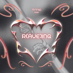 TMC - R(AVE)ING [FREEDL]