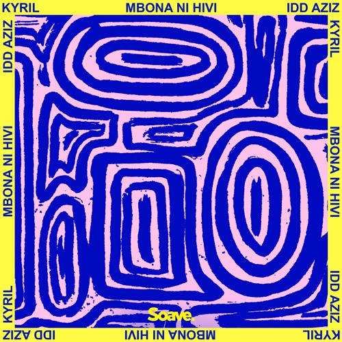 KYRIL - Mbona Ni Hivi (ft. Idd Aziz)