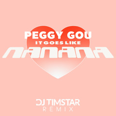 Nanana (DJ Timstar Private Remix)