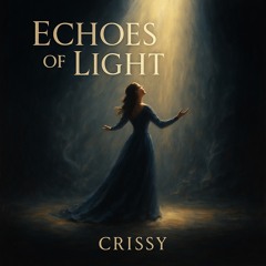 “Echoes Of Light”