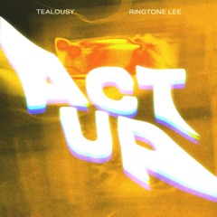 ACT UP (prod. Ringtone Lee)