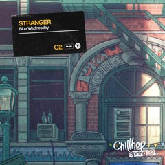 Blue Wednesday - Stranger