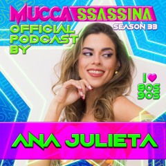Ana Julieta - Muccassassina Season 33