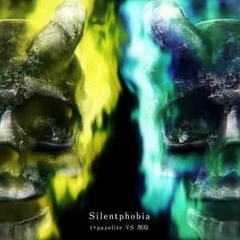 T+pazolite VS 削除 - Silentphobia