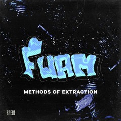 FREESPEED: FUAM - Methods Of Extraction
