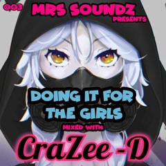 Mrs Soundz & CraZee - D - Doing It For The Girls 003