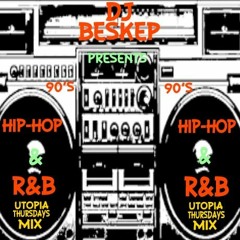 90's HIP-HOP R&B UTOPIA THURSDAY MIX