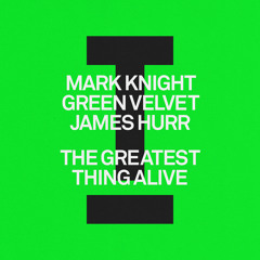 The Greatest Thing Alive (Extended Mix)