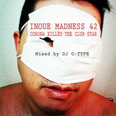 INOUE MADNESS 42