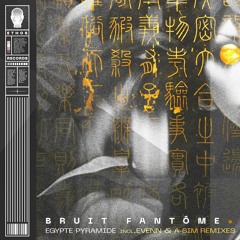 [ER005] Bruit Fantôme - Egypte Pyramide Incl. A-Sim & Evenn Remixes