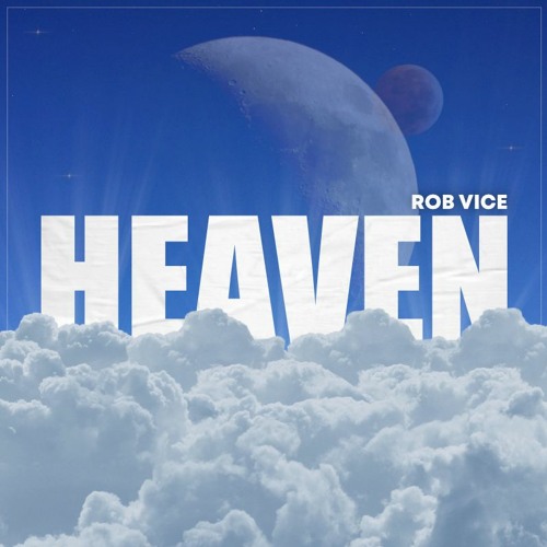 Rob Vice - Heaven (Radio Edit)