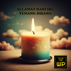 Selamat Hari Ibu... Tenang Disana